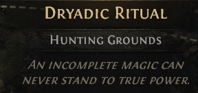 MMOJUGG Path of Exile 2 DRYADIC RITUAL---ACT 1 Details View of Item Function and Use